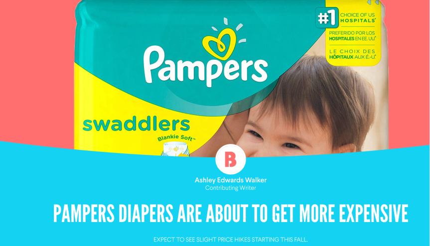PAMPERS DIAPERS ARE ABOUT TO GET MORE EXPENSIVE
